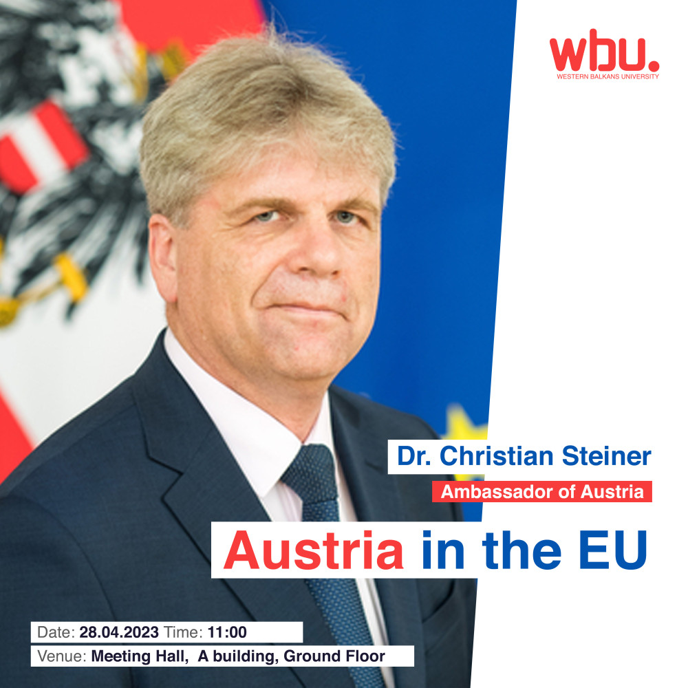 Ambasadori i Austrisë, Dr. Christian Steiner në WBU