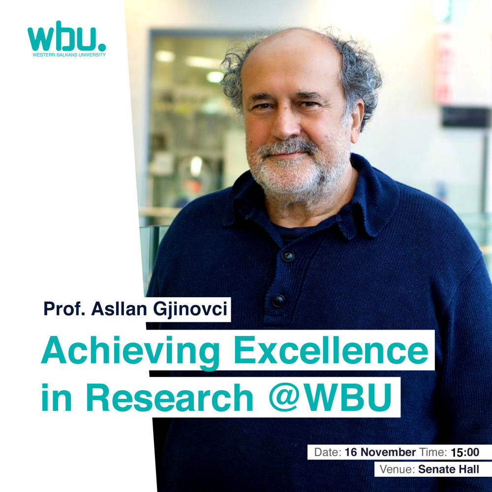 "Archiving Excellence in Research @WBU", by Prof. Asllan Gjinovci