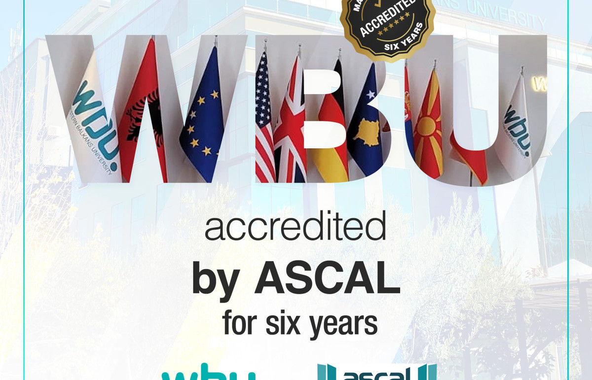 Western Balkans University is accredited with the maximum 6-year evaluation by ASCAL