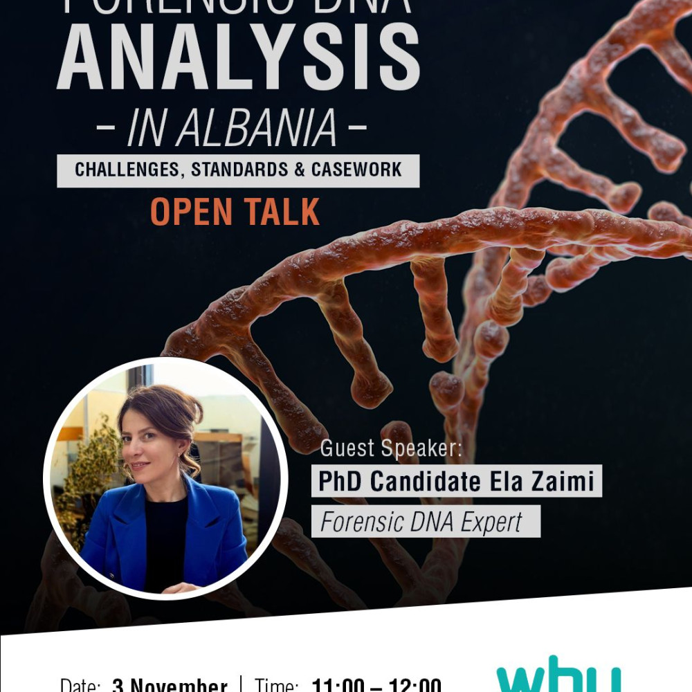 OPEN TALK: Forensic DNA Analysis in Albania – Challenges, Standards & Casework