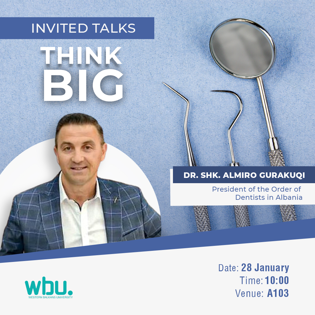 Posteri i eventit: THINK BIG for Your Future in Dentistry!